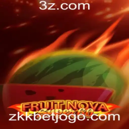 Descubra o Mundo de Diversão com FruitNovaSuper60 e Zkkbet